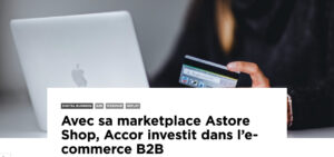 Bannière article HUB - Astore Shop - Accor