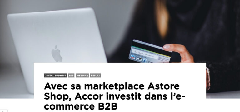 Bannière article HUB - Astore Shop - Accor